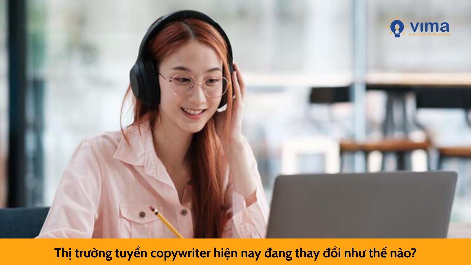 Thị trường tuyển copywriter hiện nay đang thay đổi như thế nào?